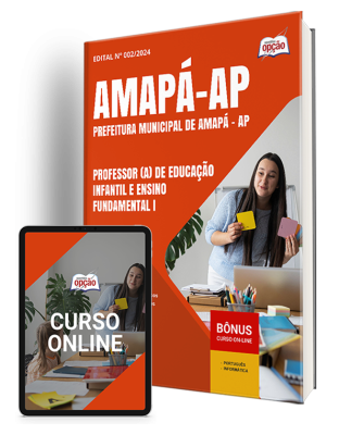 Apostila Prefeitura de Amapá - AP 2024 - Professor (a) de Educação Infantil e Ensino Fundamental I