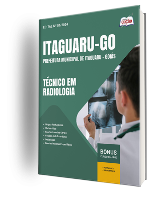 Apostila Prefeitura de Itaguaru - GO 2024 - Técnico em Radiologia