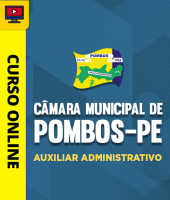 Curso Câmara de Pombos-PE - Auxiliar Administrativo