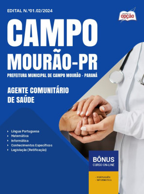 Apostila Prefeitura de Campo Mourão - PR em PDF - Agente Comunitário de Saúde 2024