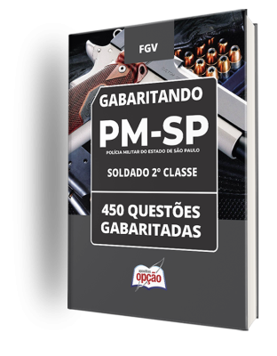 Caderno PM-SP - Soldado 2° Classe - 450 Questões Gabaritadas