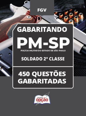 Caderno PM-SP - Soldado 2° Classe - 450 Questões Gabaritadas