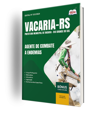 Apostila Prefeitura de Vacaria - RS 2024 - Agente de Combate a Endemias