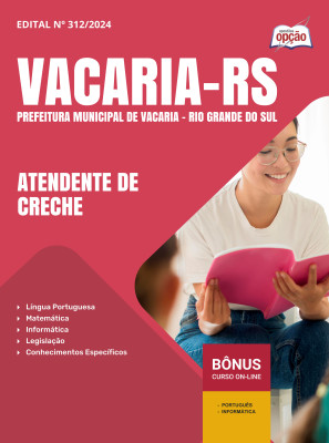 Apostila Prefeitura de Vacaria - RS em PDF - Atendente de Creche 2025