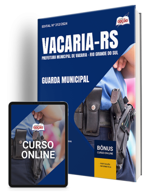 Apostila Prefeitura de Vacaria - RS 2024 - Guarda Municipal