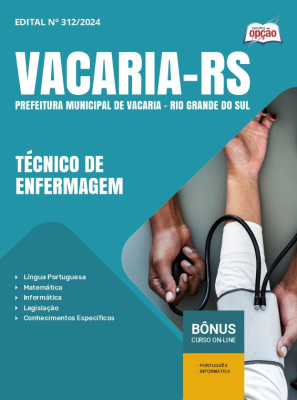 Apostila Prefeitura de Vacaria - RS 2024 - Técnico de Enfermagem