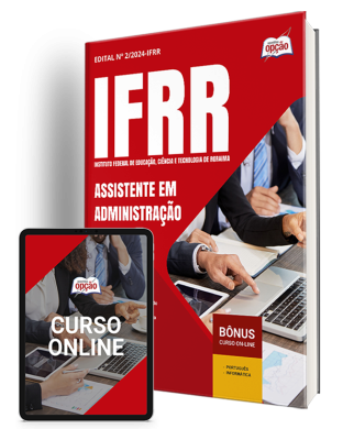 Apostila IFRR 2024 - Assistente em Administração