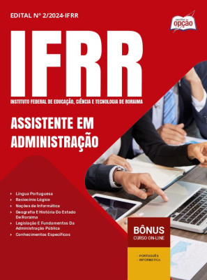 Apostila IFRR 2024 - Assistente em Administração