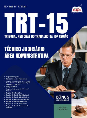 Apostila TRT 15 2024 - Técnico Judiciário - Área Administrativa