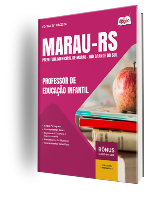 Apostila Prefeitura de Marau - RS 2024 - Professor de Educação Infantil