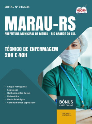 Apostila Prefeitura de Marau - RS 2024 - Técnico de Enfermagem 20h e 40h