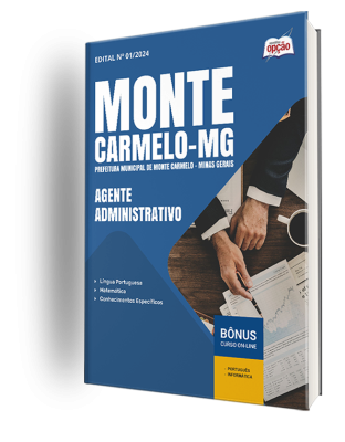 Apostila Prefeitura de Monte Carmelo - MG 2024 - Agente Administrativo