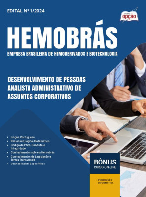 Apostila Hemobrás 2024 - Desenvolvimento de Pessoas - Analista Administrativo De Assuntos Corporativos