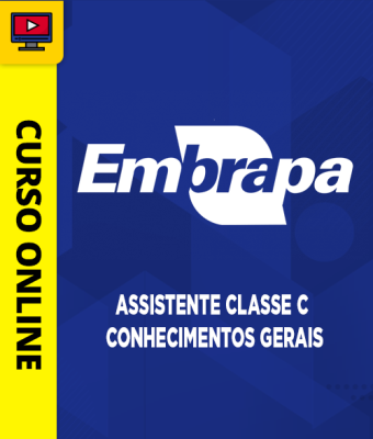 Curso Embrapa - Assistente Classe C - Conhecimentos Gerais