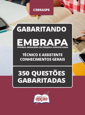 Caderno Embrapa 2024 - Técnico e Assistente - Conhecimentos Gerais - 350 Questões gabaritadas