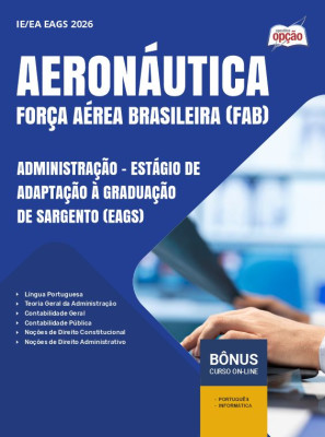 Apostila Aeronáutica 2024 - Administração - Estágio de Adaptação à Graduação de Sargento (EAGS)