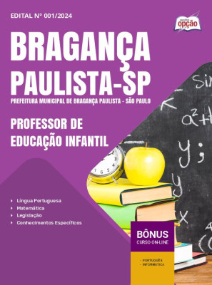 Apostila Prefeitura de Bragança Paulista - SP 2024 - Professor De Educação Infantil