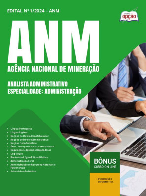 Apostila ANM 2024 - Analista Administrativo – Especialidade: Administração