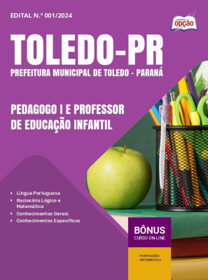 Apostila Prefeitura de Toledo - PR 2024 - Pedagogo I e Professor De Educação Infantil