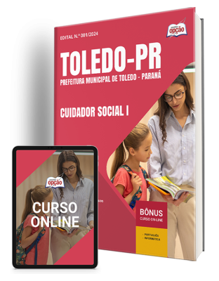 Apostila Prefeitura de Toledo - PR 2024 - Cuidador Social I