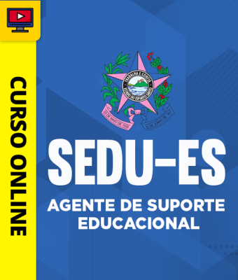 Curso SEDU-ES - Agente de Suporte Educacional