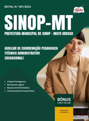 Apostila Prefeitura de Sinop - MT 2024 - Auxiliar De Coordenação Pedagogica (Técnico Administrativo Educacional)