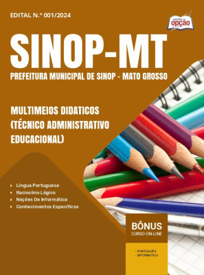 Apostila Prefeitura de Sinop - MT 2024 - Multimeios Didaticos (Técnico Administrativo Educacional)