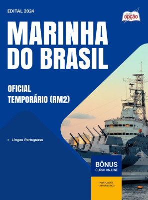 Apostila Marinha do Brasil 2024 - Oficial Temporário (RM2)