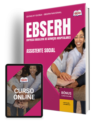 Apostila EBSERH 2024 - Assistente Social