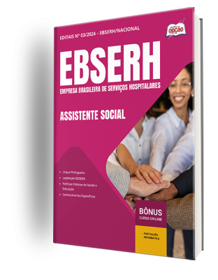 Apostila EBSERH 2024 - Assistente Social