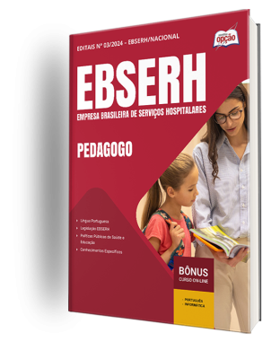 Apostila EBSERH 2024 - Pedagogo