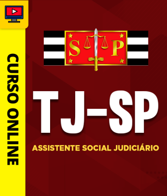 Curso TJ-SP - Assistente Social Judiciário