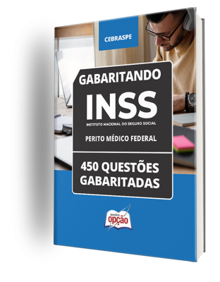 Caderno INSS 2024 - Perito Médico Federal - 450 Questões