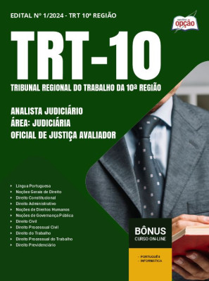 Apostila TRT-10 2024 - Analista Judiciário - Área: Judiciária - Especialidade: Oficial De Justiça Avaliador