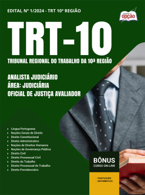 Apostila TRT-10 em PDF 2024 - Analista Judiciário - Área: Judiciária - Especialidade: Oficial De Justiça Avaliador