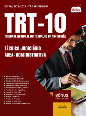 Apostila TRT-10 2024 -  Técnico Judiciário - Área: Administrativa