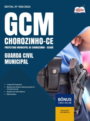 Apostila Prefeitura De Chorozinho - CE 2024 -  Guarda Civil Municipal