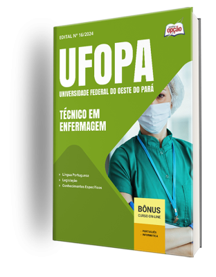 Apostila UFOPA 2024 - Técnico em Enfermagem