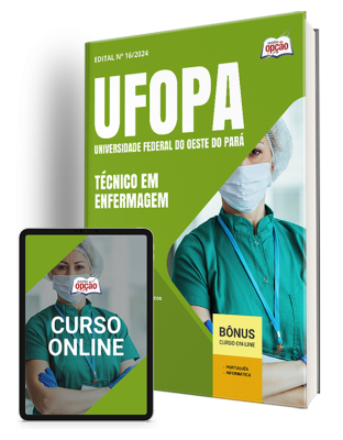 Apostila UFOPA 2024 - Técnico em Enfermagem