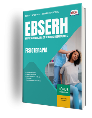 Apostila EBSERH 2024 - Fisioterapia