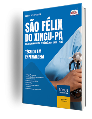 Apostila Prefeitura de São Félix do Xingu - PA 2025 - Técnico em Enfermagem