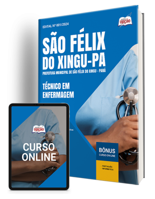 Apostila Prefeitura de São Félix do Xingu - PA 2025 - Técnico em Enfermagem