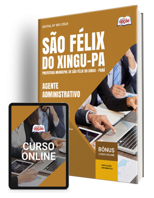 Apostila Prefeitura de São Félix do Xingu - PA 2025 - Agente Administrativo