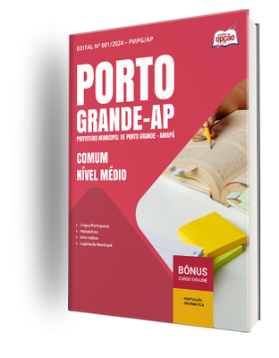 Apostila Prefeitura de Porto Grande - AP - Comum Nível Médio