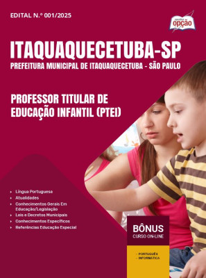 Apostila Prefeitura de Itaquaquecetuba - SP - Professor Titular de Educação Infantil (PTEI)