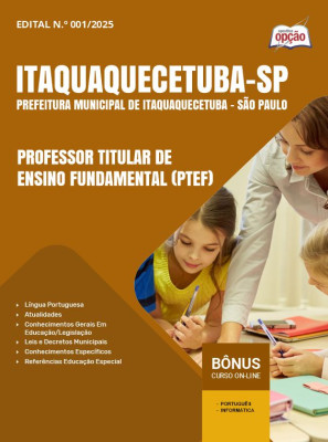 Apostila Prefeitura de Itaquaquecetuba - SP - Professor Titular de Ensino Fundamental (PTEF)