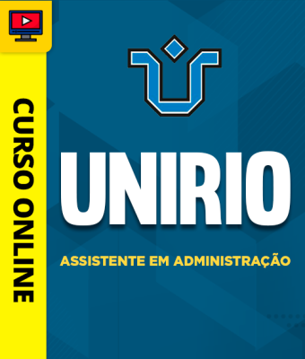 Curso UniRio - Assistente em Administração