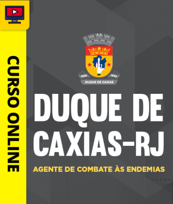 Curso Prefeitura de Duque de Caxias-RJ - Agente de Combate às Endemias