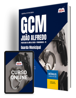 Apostila Prefeitura de João Alfredo - PE (GCM João Alfredo) 2025 - Guarda Municipal