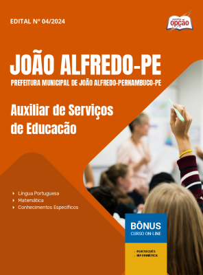 Apostila Prefeitura de João Alfredo - PE 2025 - Auxiliar de Serviços de Educação